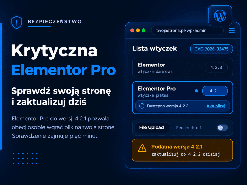 Krytyczna luka bezpieczeństwa w Elementor Pro – sprawdź wersję wtyczki i zaktualizuj stronę WordPress